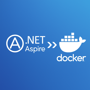 .NET Aspire — Custom Publish &amp; Deployment Pipelines