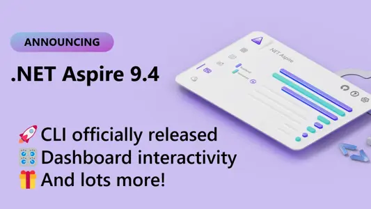 Aspire 9.4 is here with a CLI and interactive dashboard features