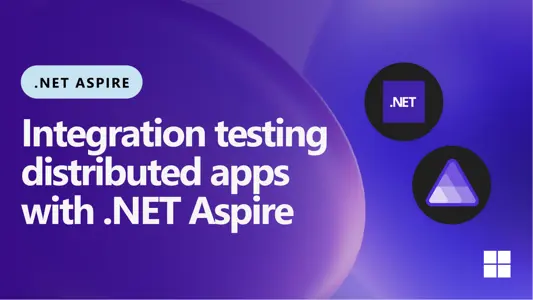 Getting started with testing and .NET Aspire - .NET Blog